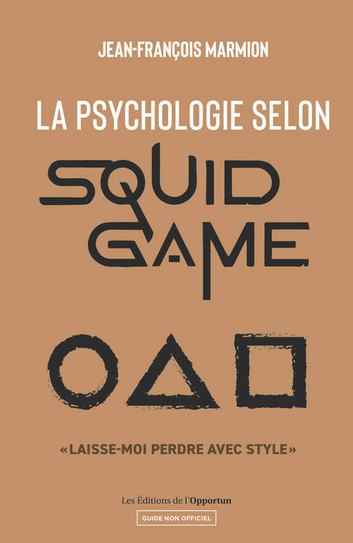 ebook cover of La psychologie selon Squid Game, by Jean-François Marmion