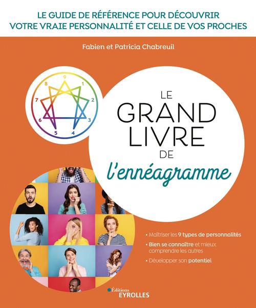 ebook cover of Le grand livre de l'ennéagramme, by Patricia Chabreuil, Fabien Chabreuil