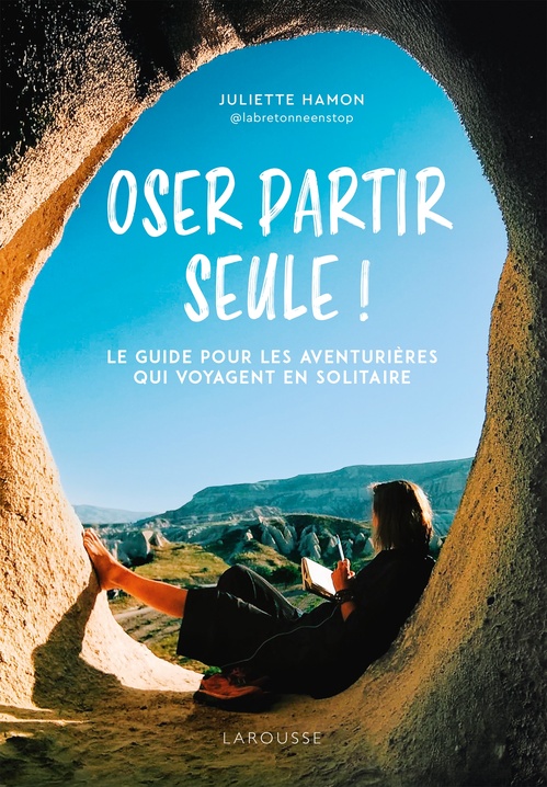 Couverture ebook de Oser partir seule !, de Juliette Hamon