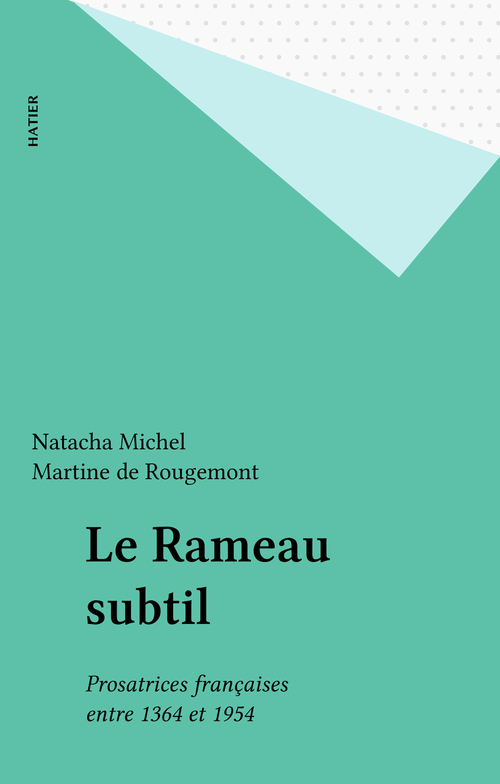 Couverture ebook de Le Rameau subtil, de Michel N., Rougemont De M.