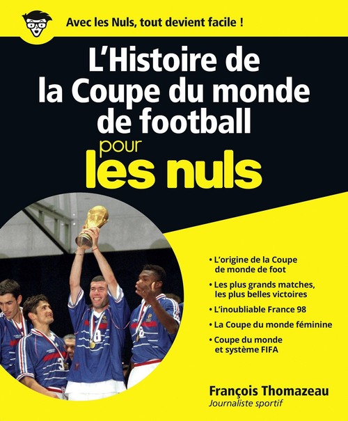ebook cover of L'histoire de la coupe du monde de football Pour les Nuls, by François Thomazeau