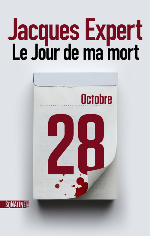 Couverture ebook de Le jour de ma mort, de Jacques Expert