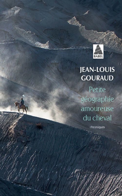 Couverture ebook de Petite géographie amoureuse du cheval, de Jean-Louis Gouraud