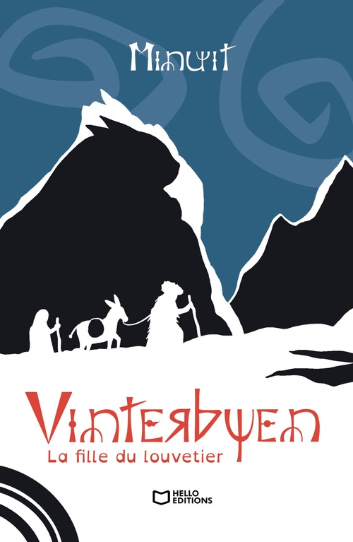 Couverture ebook de Vinterbyen - Tome I : La fille du Louvetier, de Minuit