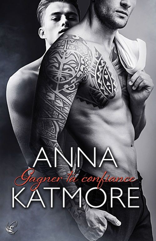 ebook cover of Gagner ta confiance (Crushed Hearts #3), by Anna Katmore