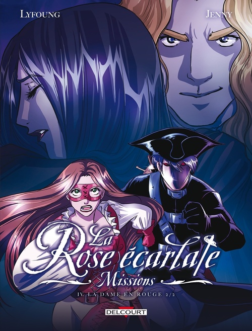 Couverture ebook de La Rose écarlate - Missions T04 - La Dame en rouge 2/2, de Patricia Lyfoung