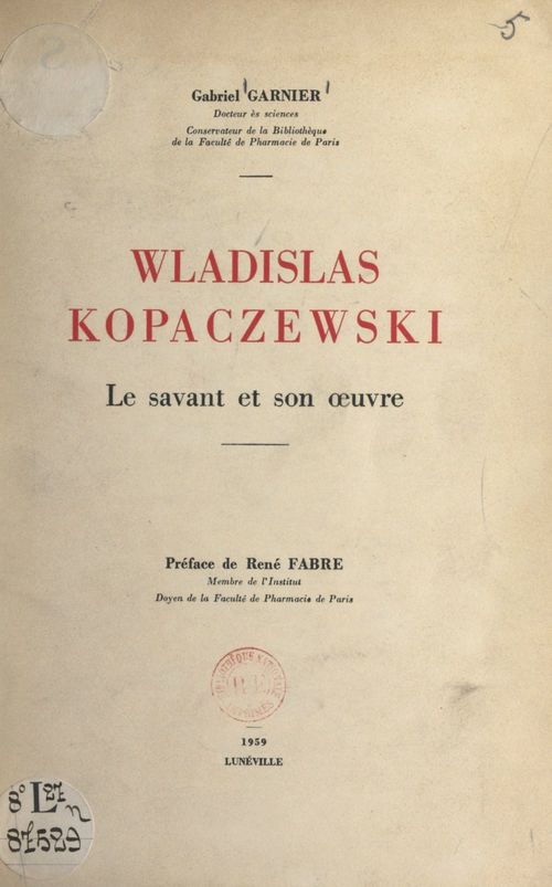 Couverture ebook de Wladislas Kopaczewski, le savant et son oeuvre, de Gabriel Garnier