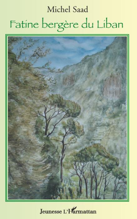 ebook cover of Fatine bergère du Liban, by Michel Saad