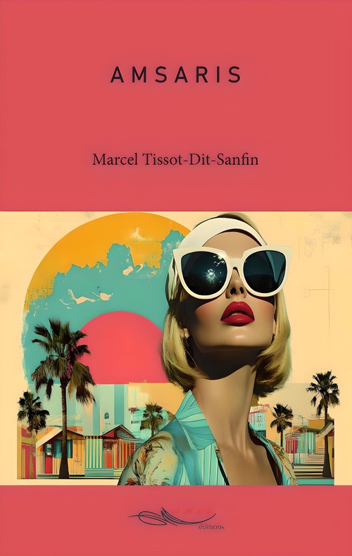 Couverture ebook de Amsaris, de Marcel Tissot-Dit-Sanfin