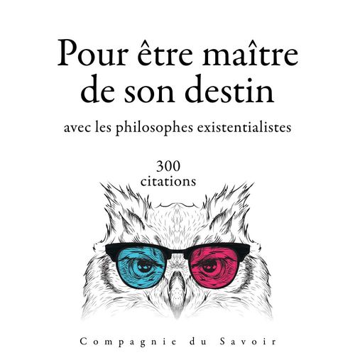 audiobook cover of 300 citations pour être maitre de son destin avec les philosophes existentialistes, by Fiodor Dostoievski, Friedrich Nietzsche, Soren Kierkegaard