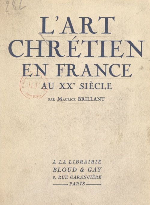 Couverture ebook de L'art chrétien en France au XXe siècle, de Maurice Brillant
