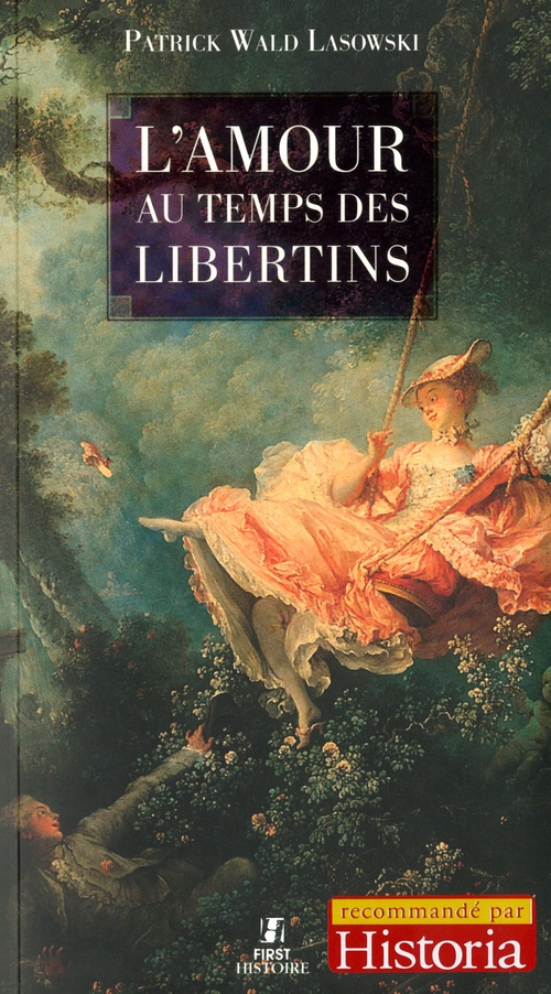 Couverture ebook de L'amour au temps des libertins, de Patrick Wald Lasowski