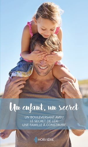 ebook cover of Un enfant, un secret, by Michelle Celmer, Maggie Cox, Jule Mcbride