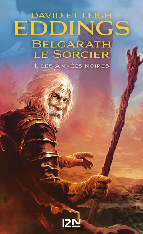 Couverture ebook de Belgarath le sorcier - tome 1 Les années noires, de David Eddings, Leigh Eddings