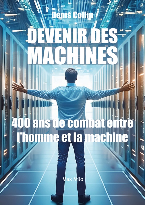 ebook cover of Devenir des machines, by Denis Collin