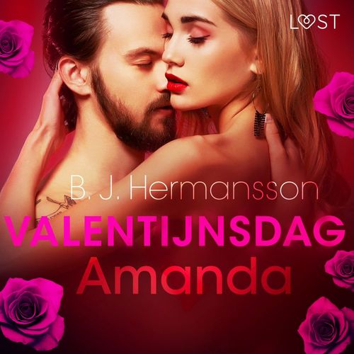 Couverture audiobook de Valentijnsdag: Amanda - erotisch verhaal, de B. J. Hermansson