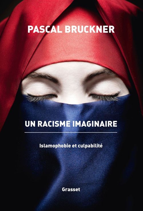 Couverture ebook de Un racisme imaginaire, de Pascal Bruckner