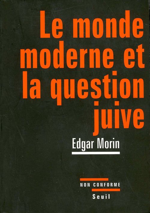 ebook cover of Le Monde moderne et la Question juive, by Edgar Morin