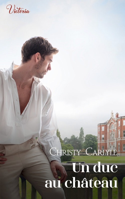 Couverture ebook de Un duc au château, de Christy Carlyle