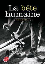 Couverture ebook de La bête humaine - Texte abrégé, de Émile Zola