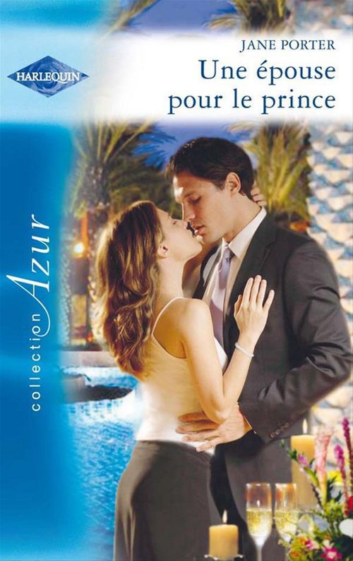 ebook cover of Une épouse pour le prince, by Jane Porter
