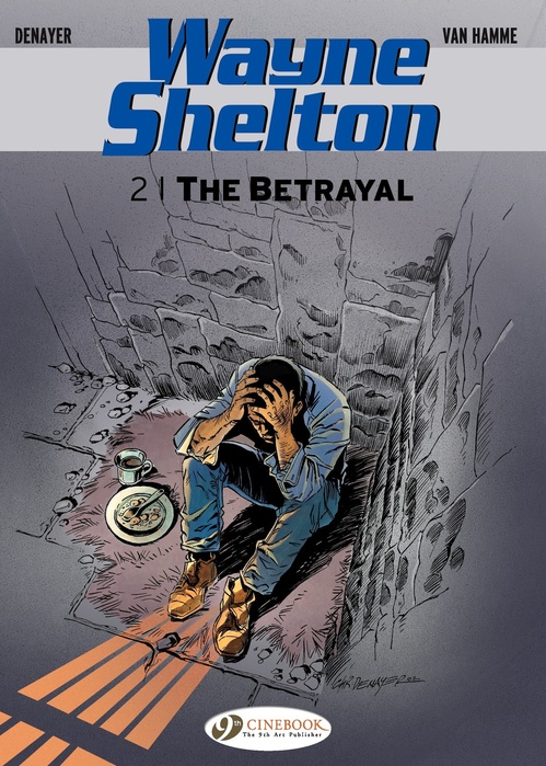 Couverture ebook de Wayne Shelton - Volume 2 - The Betrayal, de Jean Van Hamme, Christian Denayer