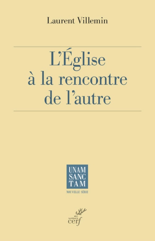 Couverture ebook de L'EGLISE A LA RENCONTRE DE L'AUTRE, de Laurent Villemin