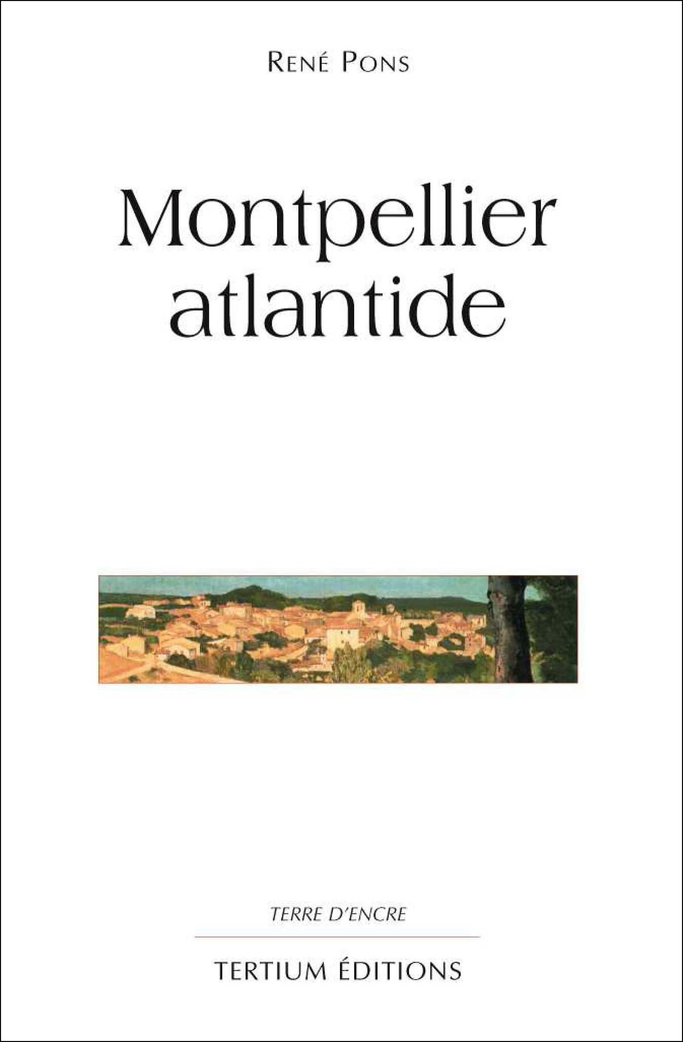 Couverture ebook de Montpellier atlantide, de Pons