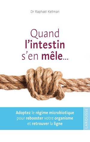 Couverture ebook de Quand l'intestin s'en mêle ..., de Raphaël Kellman
