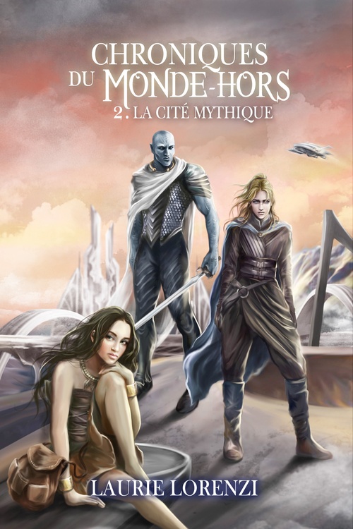 Couverture ebook de La Cité mythique, de Laurie Lorenzi