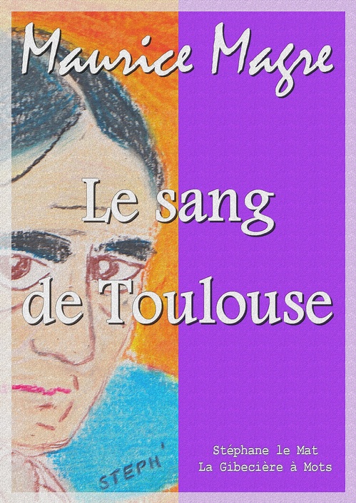 ebook cover of Le sang de Toulouse, by Maurice Magre