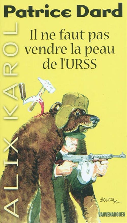 ebook cover of Alix Karol 21 Il ne faut pas vendre la peau de l'URSS, by Patrice Dard