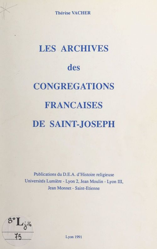 Couverture ebook de Les archives des Congrégations françaises de Saint-Joseph, de Therese Vacher