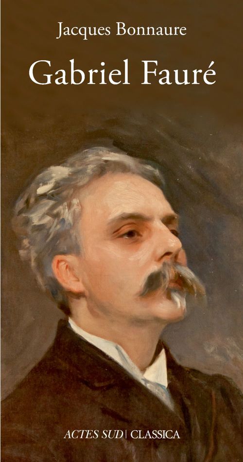 Couverture ebook de Gabriel Fauré, de Jacques Bonnaure