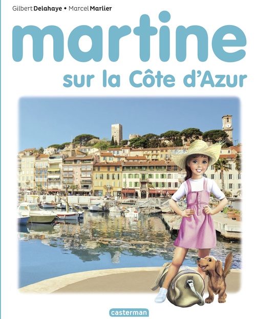 Couverture ebook de Martine- Martine sur la Côte d'Azur, de Gilbert Delahaye