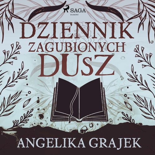 Couverture audiobook de Dziennik zagubionych dusz, de Angelika Grajek