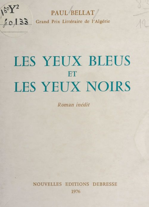 Couverture ebook de Les yeux bleus et les yeux noirs, de Paul Bellat