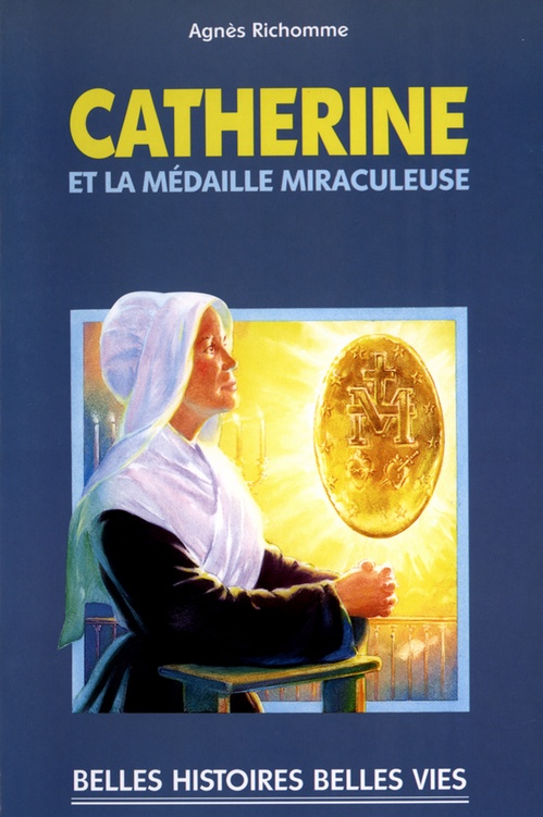 Couverture ebook de Catherine et la médaille miraculeuse, de Agnès Richomme
