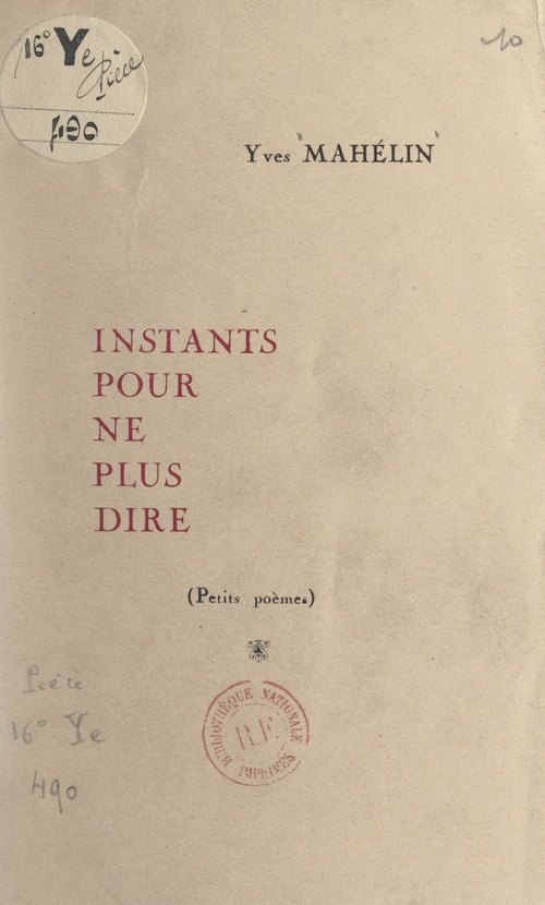 ebook cover of Instants pour ne plus dire, by Yves Mahelin
