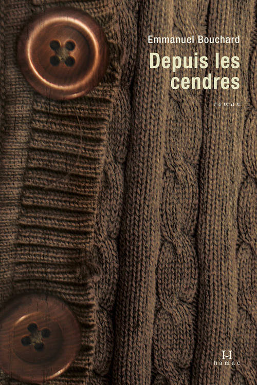 Couverture ebook de Depuis les cendres, de Emmanuel Bouchard