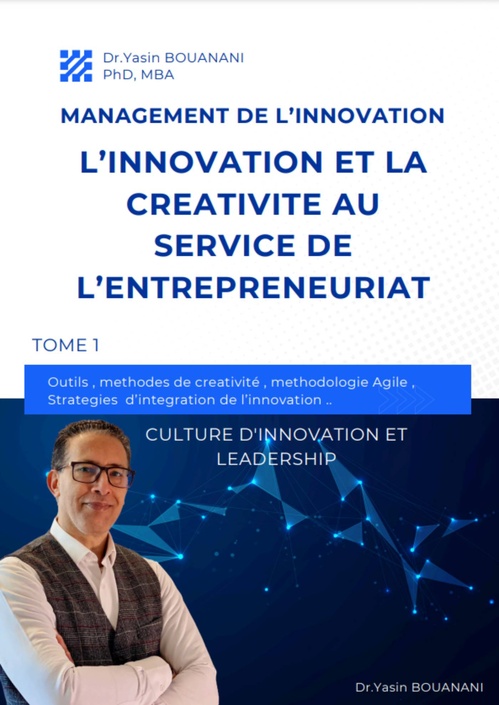 Couverture ebook de L'INNOVATION ET LA CREATIVITE AU SERVICE DE L'ENTREPRENEURIAT, de Dr Yasin Bouanani