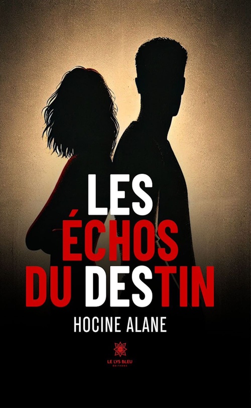 ebook cover of Les échos du destin, by Hocine Alane