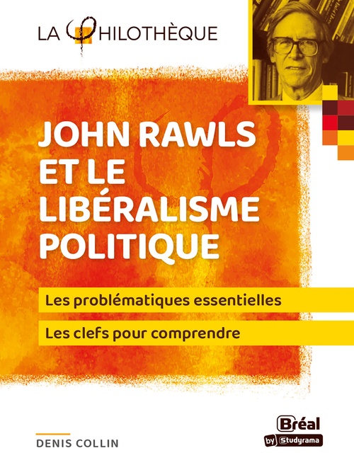 ebook cover of John Rawls et le libéralisme politique, by Denis Collin