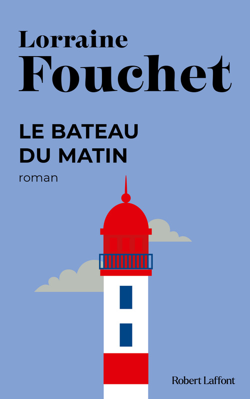Couverture ebook de Le bateau du matin, de Lorraine Fouchet