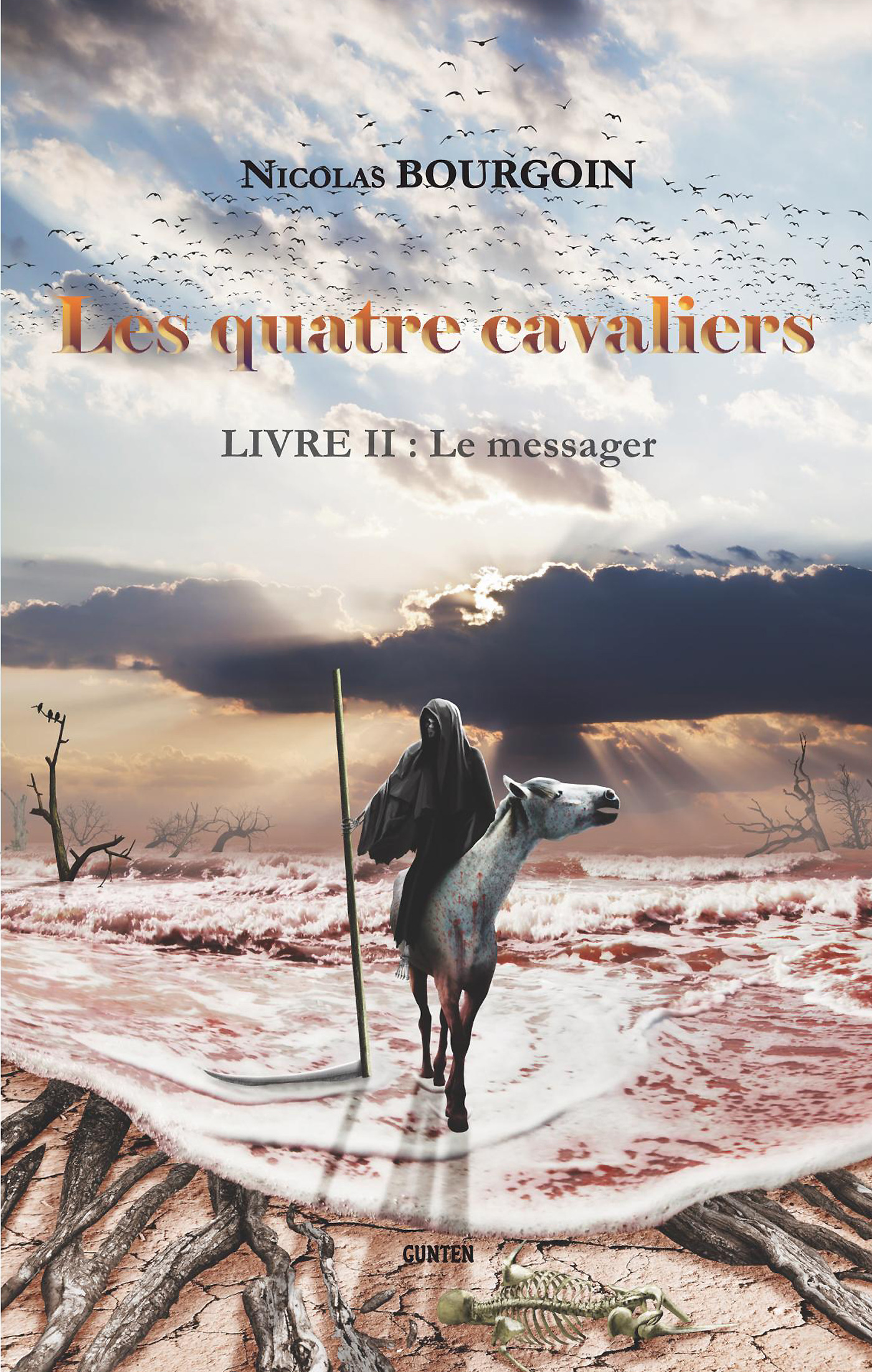 ebook cover of Les quatre cavaliers - Livre II : Le messager, by Nicolas Bourgoin
