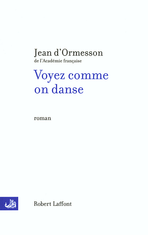 ebook cover of Voyez comme on danse, by Jean d' Ormesson