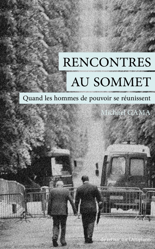 ebook cover of Rencontres au sommet, by Gama Michael