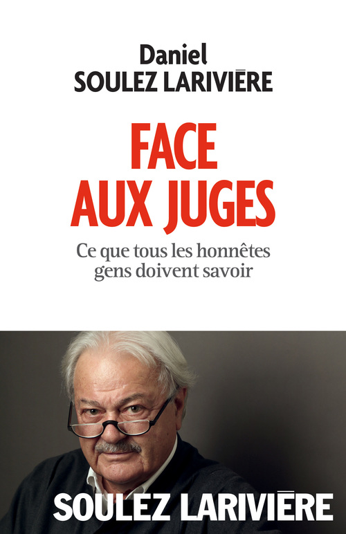 ebook cover of Face aux juges, by Daniel Soulez larivière