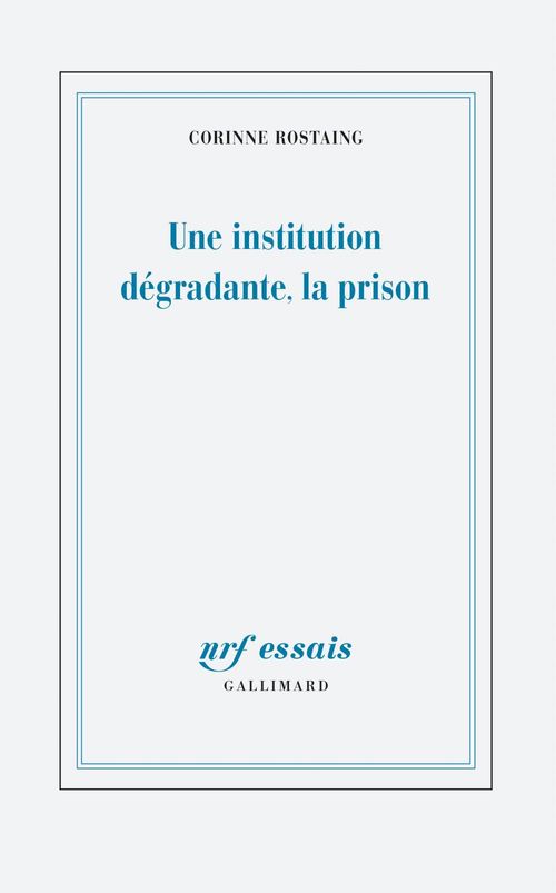 Couverture ebook de Une institution dégradante, la prison, de Corinne Rostaing