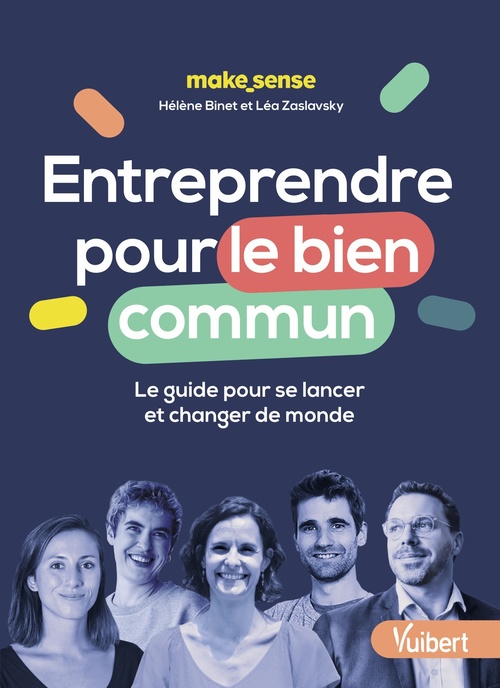 ebook cover of Entreprendre pour le bien commun, by Léa Zaslavsky, Hélène Binet